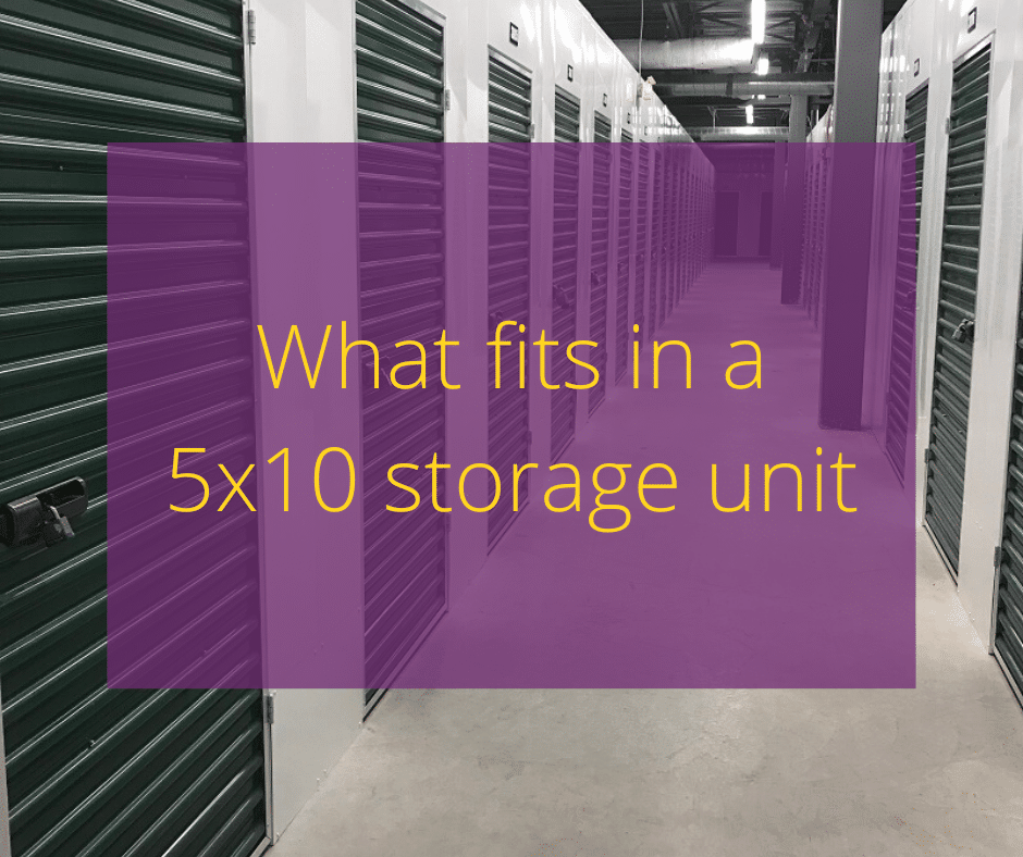 Text "what fits in a 5x10 storage units' with storage facility hallways in background.